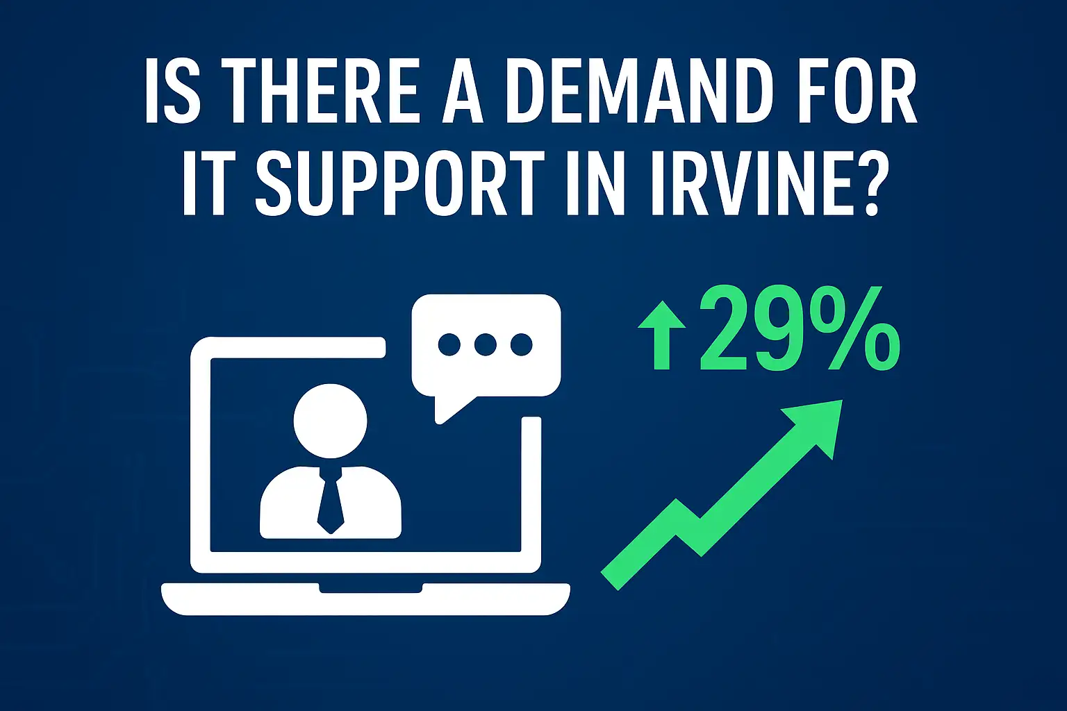 Is there a demand for IT support in Irvine?